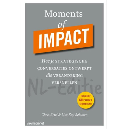 Moments of impact: hoe je strategische conversaties vormgeeft die verandering versnellen
