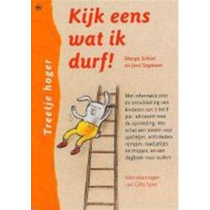 Kijk eens wat ik durf !