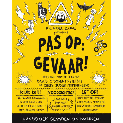 Pas op : gevaar!: handboek voor het ontwijken van gevaar