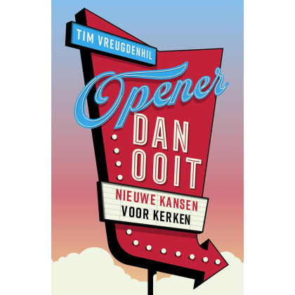 Opener dan ooit: Nieuwe kansen voor kerken