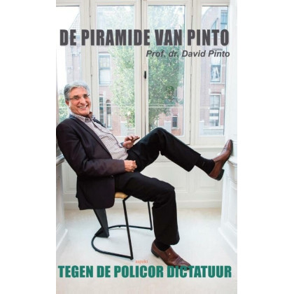 De piramide van Pinto: weg met de policor-dictatuur