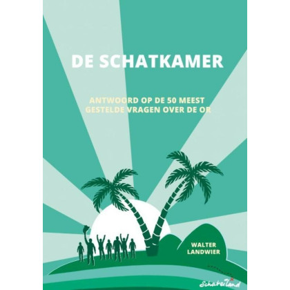 De Schatkamer: Antwoord op de 50 meest gestelde vragen over de OR