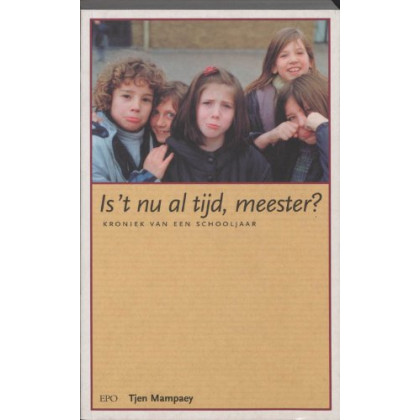 Is't nu al tijd, meester?