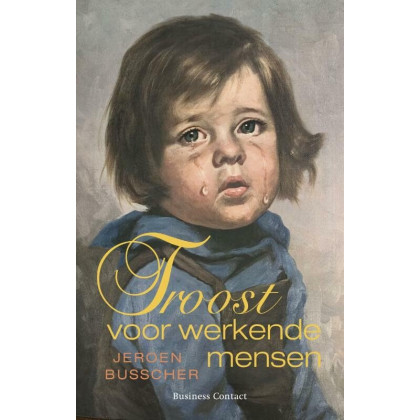 Troost voor werkende mensen