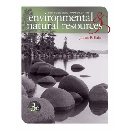 Economic Approach to Environment and Natural Resources (with Printed Access Card)