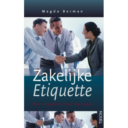 Zakelijke etiquette: de sleutel tot succes