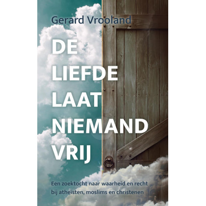 De liefde laat niemand vrij