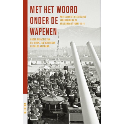 Met het woord onder de wapenen: protestantse geest