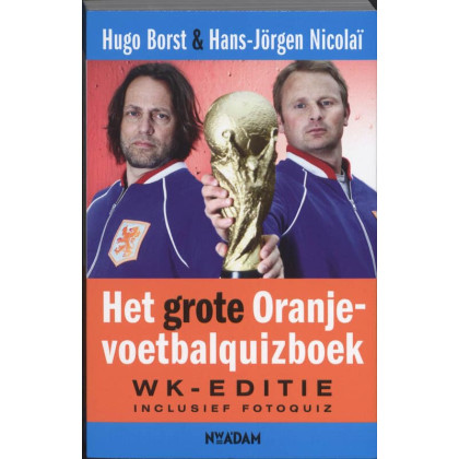 grote Oranje-voetbalquizboek: wK editie