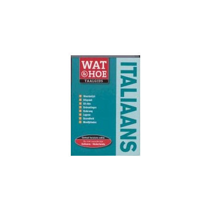 Italiaans: Wat & Hoe taalgids