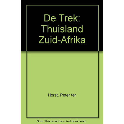 De trek: thuisland Zuid-Afrika