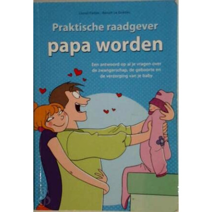 Praktische Raadgever Papa worden