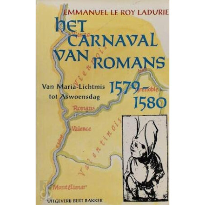 Het carnaval van Romans: van Maria-Lichtmis tot Aswoensdag 1579-1580