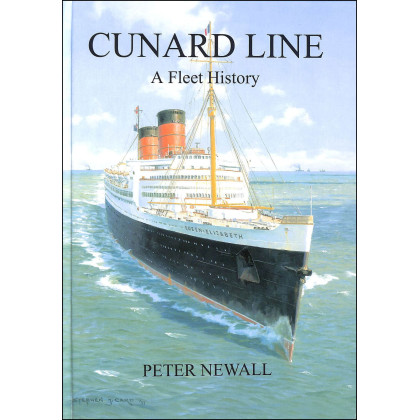 Cunard Line: A Fleet History
