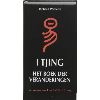 I Tjing: Het Boek der Veranderingen