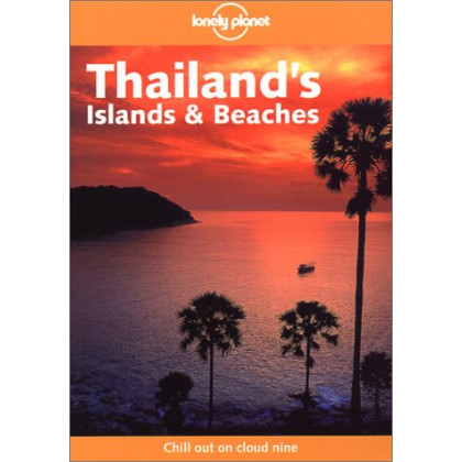 Lonely Planet Thailand's Islands & Beaches (Lonely Planet Travel Guides)