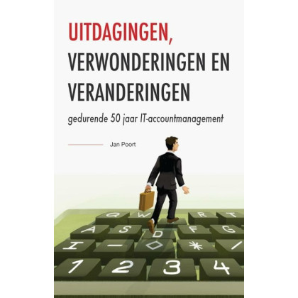 Uitdagingen, verwonderingen en veranderingen gedurende 50 jaar IT-accountmanagement
