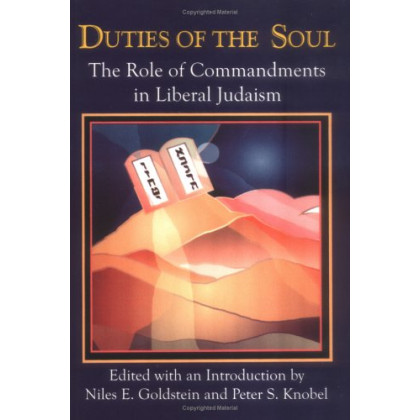 Duties of the Soul: The Role of Commandments in Liberal Judaism