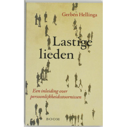 Lastige lieden: een inleiding over persoonlijkheidsstoornissen