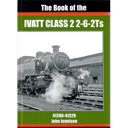 The Ivatt Class 2 2-6-2Ts. The Book of