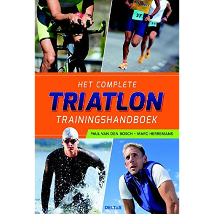 Het complete triatlon trainingshandboek