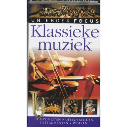 Unieboek focus Klassieke muziek