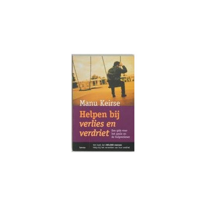 Helpen bij verlies en verdriet: een gids voor het gezin en de hulpverlener
