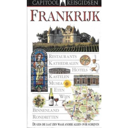 Capitool reisgidsen: Frankrijk
