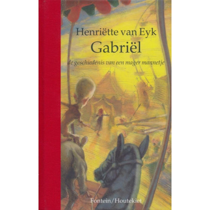 Gabriël, de geschiedenis van een mager mannetje