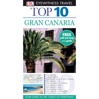 DK Eyewitness Top 10 Travel Guide: Gran Canaria (DK Eyewitness Travel Guide)