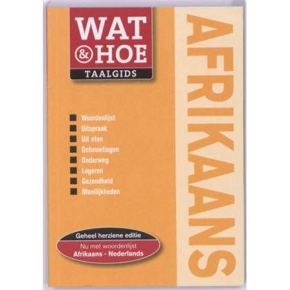 Afrikaans: Wat & Hoe reisgids (Wat & hoe taalgids)