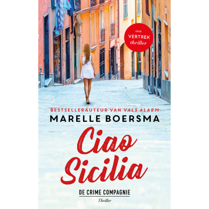 Ciao Sicilia: ik Vertrek-thriller