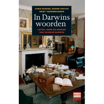 In Darwins woorden: leven, werk en denken van Charles Darwin