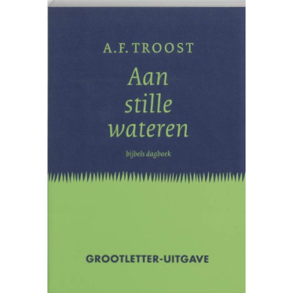 Aan stille wateren: bijbels dagboek