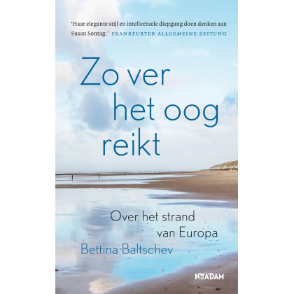 Zo ver het oog reikt: Over het strand van Europa