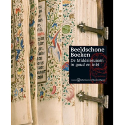Beeldschone boeken: de Middeleeuwen in goud en ink