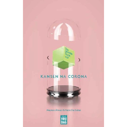 De goede kant op?: kansen na corona