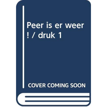 Peer is er weer (Leesleeuw Kanjers)