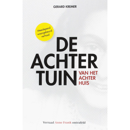 De achtertuin van het Achterhuis (Dutch Edition)