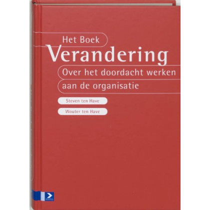 Het Boek Verandering: over het doordacht werken aan de organisatie