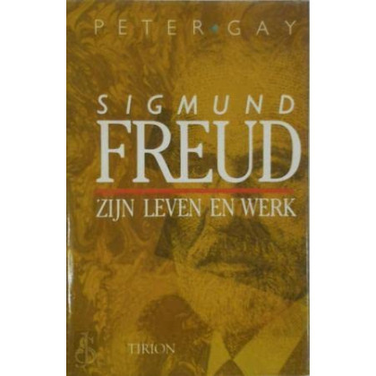 Sigmund Freud: Zijn leven en werk