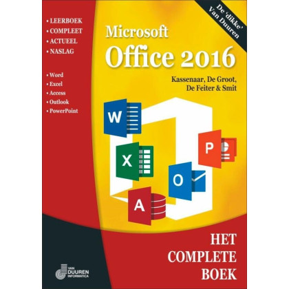 Microsoft Office 2016 (Het complete boek) (Dutch Edition)