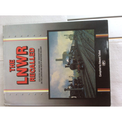 The LNWR Recalled