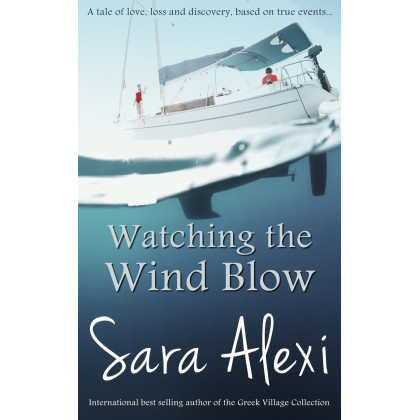 Watching the Wind Blow (The Greek Village Collection)