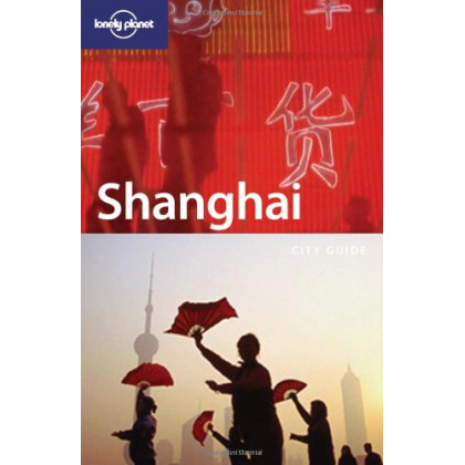 Lonely Planet Shanghai