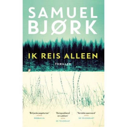 Ik reis alleen: thriller (Dutch Edition)