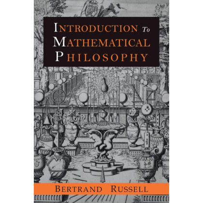Introduction to Mathematical Philosophy