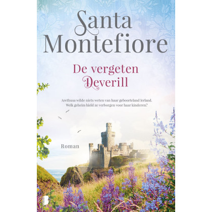 De vergeten Deverill: Arethusa wilde niets weten van haar geboorteland Ierland. Welk geheim hield ze verborgen voor haar kinderen? (Deverill, 4)