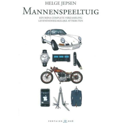 Mannenspeeltuig: een (bijna) complete verzameling absoluut noodzakelijke dingen
