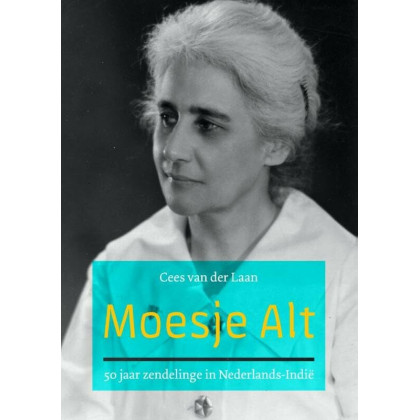 Moesje alt: 50 jaar zendelinge in Nederlands-Indië